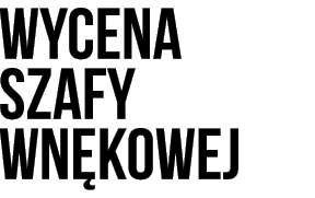 Wycena szafy wnękowej
